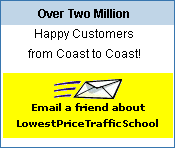 Email a friend about Lowest Price Traffic School